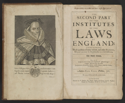 Coke, Edward, Sir (1552-1634). The second part of the institutes of the laws of England: containing the exposition of many ancient, and other statutes, whereof you may see the particulars in a table following. London, 1681. Jefferson Collection, Library of Congress.